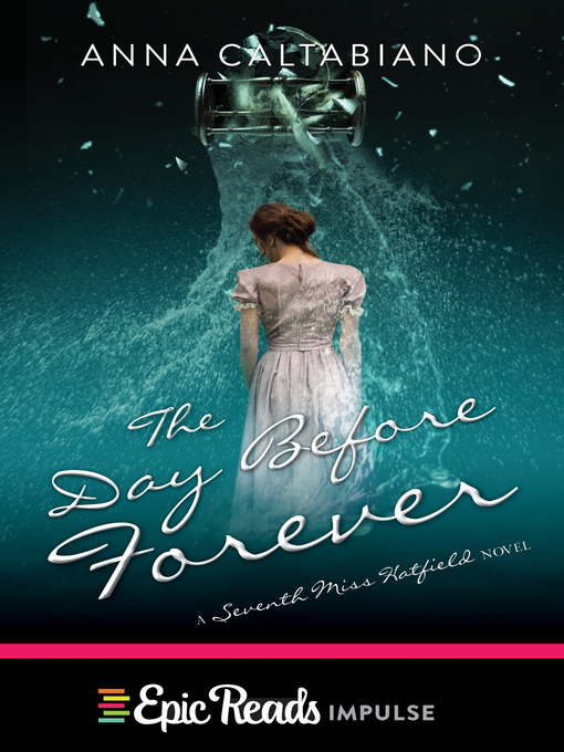 Title details for The Day Before Forever by Anna Caltabiano - Available